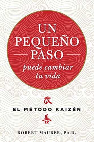 Un pequeño paso puede cambiar tu vida (Crecimiento personal) (Spanish Edition)