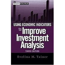 Using Economic Indictors to Improve Investment Analysis (Wiley Finance Series) (Revised) (Hardcover)