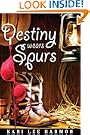 Destiny Wears Spurs