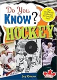 Do You Know Hockey?: The Unofficial Challenge for Hockey Fans (Do You Know?)
