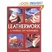 Leatherwork: A Manual of Techniques
