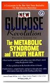 The New Glucose Revolution Pocket Guide to the Metabolic Syndrome