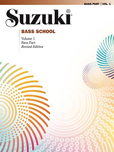 Suzuki Bass School - Volume 1 (Revised): Bass Part