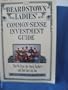 Beardstown Ladies' Common-sense Investment Guide - How We Beat The Stock Market - And How You Can Too