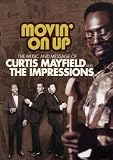 The Music and Message of Curtis Mayfield and The Impressions