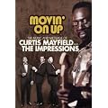 Curtis Mayfield & The Impressions - Movin' On Up 1965-1974 (NTSC)