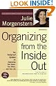 Organizing from the Inside Out: The Foolproof System for Organizing Your Home, Your Office and Your Life