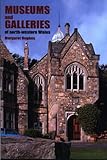 Museums and galleries of North-Western Wales