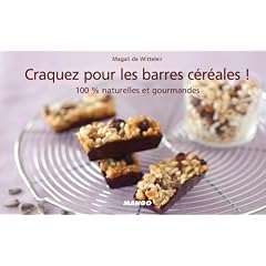 Craquez pour les barres aux c�r�ales 100 % gourmandes et naturelles