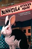 Bunnicula Strikes Again!