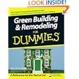 Green Building and Remodeling For Dummies (For Dummies (Home and Garden)) by Eric Corey Freed