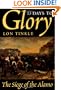 13 Days to Glory: The Siege of the Alamo (Southwest Landmarks)