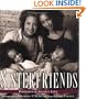 Sisterfriends: Portraits of Sisterly Love