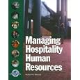 Managing Hospitality Human Resources