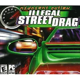 Midnight Outlaw Illegal Street Drag (Jewel Case)