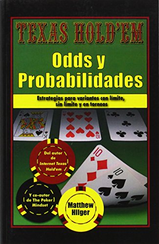 texas holdem odds y probabilidades spanish edition