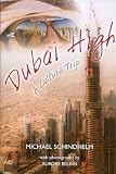 Dubai High: A Culture Trip
