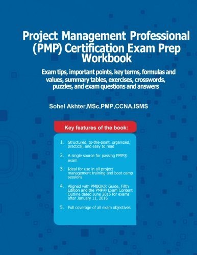 Project Managment Professional (PMP) Certification Exam Prep Workbook by Sohel Akhter (2015-10-01)