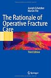 The Rationale of Operative Fracture Care