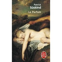 Le Parfum : Histoire d'un meurtrier (Le Livre de Poche)