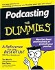Podcasting For Dummies (For Dummies (Computer/Tech))
