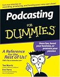 Podcasting For Dummies (For Dummies (Computer/Tech))