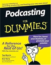 Podcasting For Dummies (For Dummies (Computer/Tech))