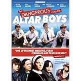Dangerous Lives of Altar Boys