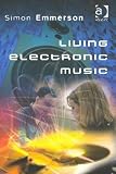 Living Electronic Music