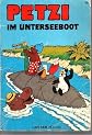 Petzi 20. Petzi im Unterseeboot. Eine Bildergeschichte