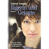 J�gerin und Gejagtevon "Sabine Kuegler"