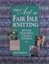 The Art of Fair Isle Knitting