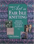 The Art of Fair Isle Knitting: History, Technique, Color & Patterns