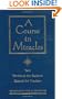 A Course in Miracles: Text, Workbook for Students, Manual For Teachers