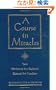 A Course in Miracles