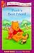 Pooh's Best Friend (Disney's Winnie the Pooh First Readers.) width=