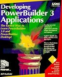 Developing Powerbuilder 3: Applications