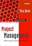 Project Management: Planning and Control Techniques, 3rd Edition