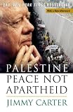Palestine: Peace Not Apartheid (Unabridged)
