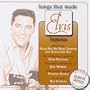 Songs That Made Elvis Famous
