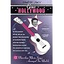 Jumpin' Jim's Gone Hollywood: Marvelous Movie Songs Arranged for Ukulele