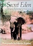 Secret Eden : Africa's enchanted wilderness