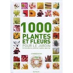 1000 Plantes et fleurs : Pour le jardin (1DVD)