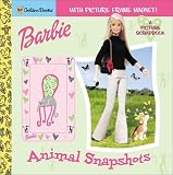 Barbie: Animal Snapshots : A Picture Scrapbook
