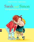 Sarah und Simon: Bildergeschichten f&uuml;r die Kleinen - Riet Wille