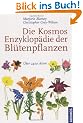 Die Kosmos-Enzyklop�die der Bl�tenpflanzen: �ber 2400 Arten