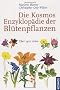 Die Kosmos-Enzyklop�die der Bl�tenpflanzen: �ber 2400 Arten