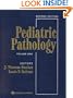 Pediatric Pathology (2 Volume Set)