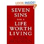 Seven Sins for a Life Worth Living