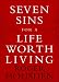 Seven Sins for a Life Worth Living